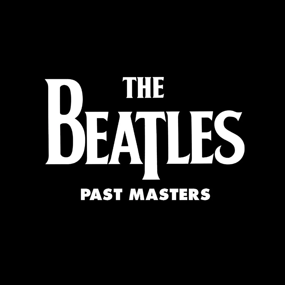Past Masters · Volumes One & Two 专辑封面
