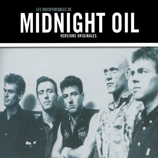 Les Indispensables de Midnight Oil 封面