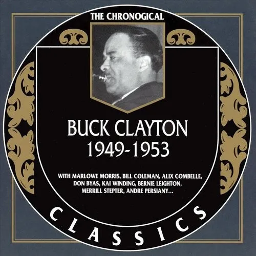 The Chronological Classics: Buck Clayton 1949-1953 封面