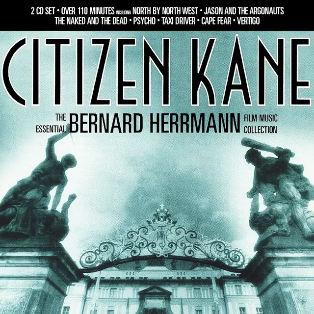 Citizen Kane: The Essential Bernard Herrmann Film Music Collection 封面