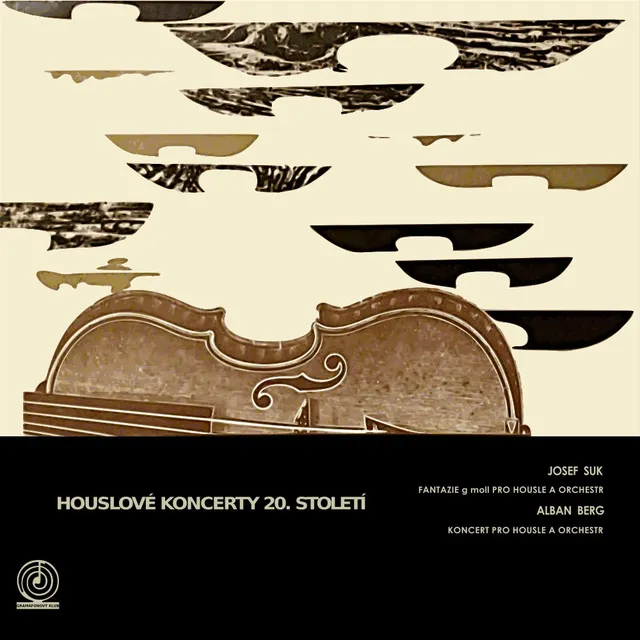 Suk: Fantazie g moll pro housle a orchestr / Berg: Koncert pro housle a orchestr cover