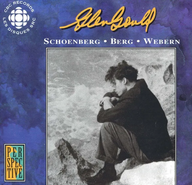 Glenn Gould Plays Schoenberg, Berg, Webern 封面