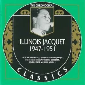 The Chronological Classics: Illinois Jacquet 1947-1951 封面