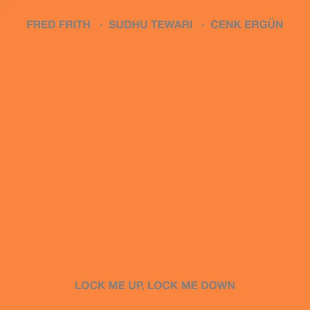 Lock Me Up, Lock Me Down 封面