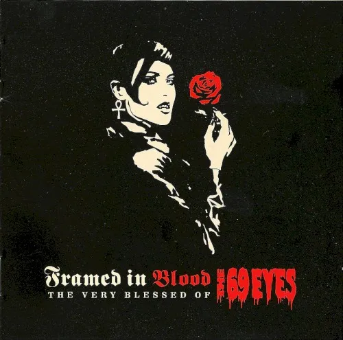 Framed in Blood: The Very Blessed of the 69 Eyes cover