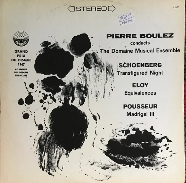 Schoenberg: Transfigured Night / Eloy: Equivalences / Schoenberg, Eloy / Pousseur: Madrigal III cover