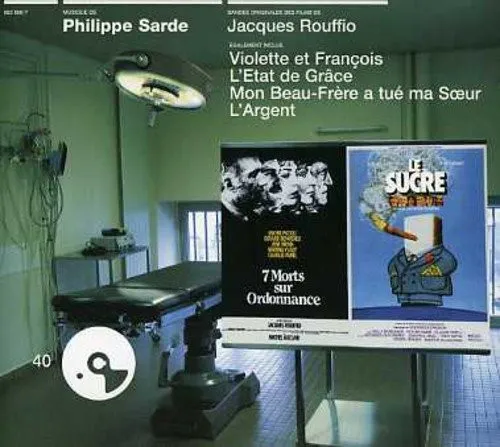 Bandes originales des films de Jacques Rouffio : 7 morts sur ordonnance / Le Sucre / ... 封面