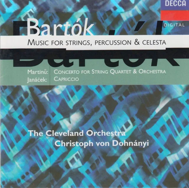 Bartók: Music for Strings, Percussion & Celesta / Martinů: Concerto for String Quartet & Orchestra / Janáček: Capriccio 封面