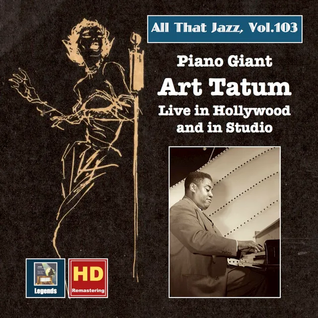 All That Jazz, Vol. 103: Piano Giant – Art Tatum Live in Hollywood and in Studio 封面