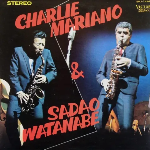 Charlie Mariano & Sadao Watanabe cover