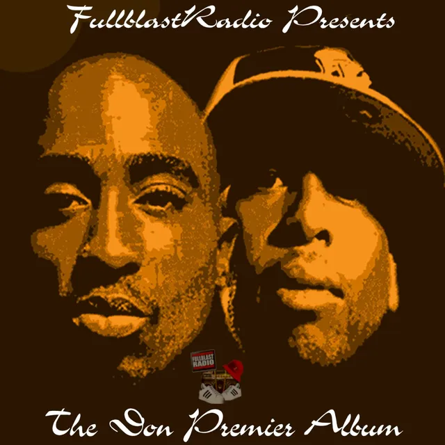 Fullblast Radio presents... The Don Premier Album 封面