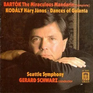 Bartók: The Miraculous Mandarin (complete) / Kodály: Háry János / Dances of Galanta 封面