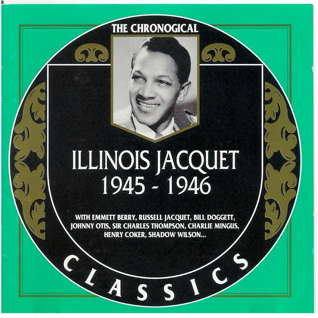 The Chronological Classics: Illinois Jacquet 1945-1946 封面
