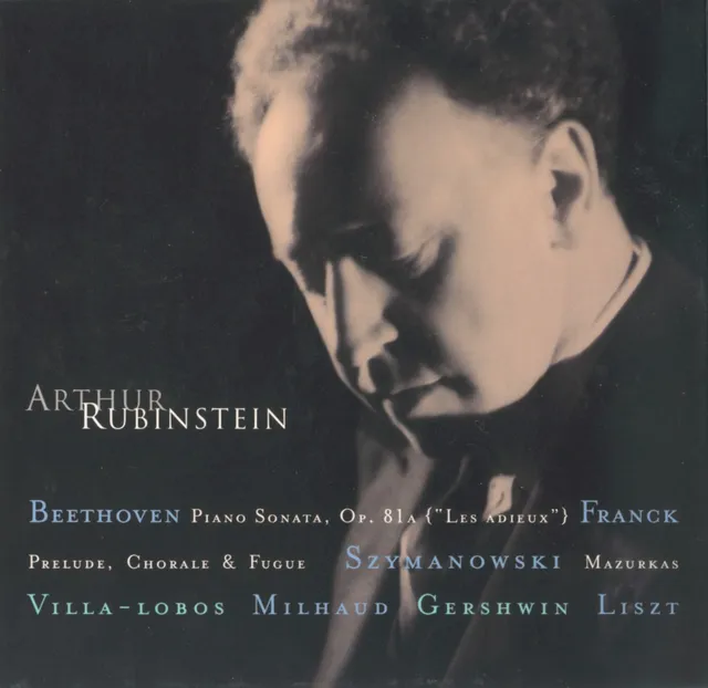 Beethoven: Sonata Op. 81a (Les Adieux) / Franck: Prelude, Chorale & Fugue / Szymanowski: Mazurkas / Villa-Lobos, Milhaud, Gershwin, Liszt 封面