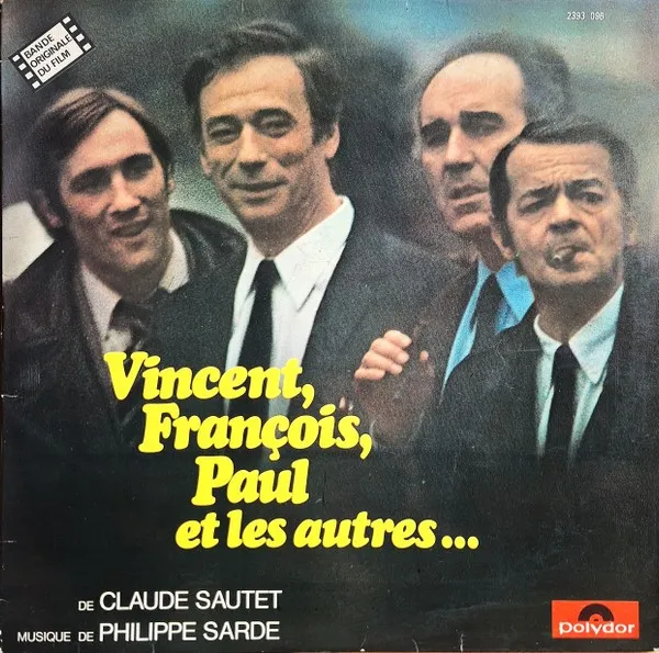 Vincent, François, Paul et les autres... 封面