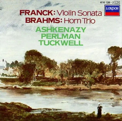 Franck: Violin Sonata / Brahms: Horn Trio cover
