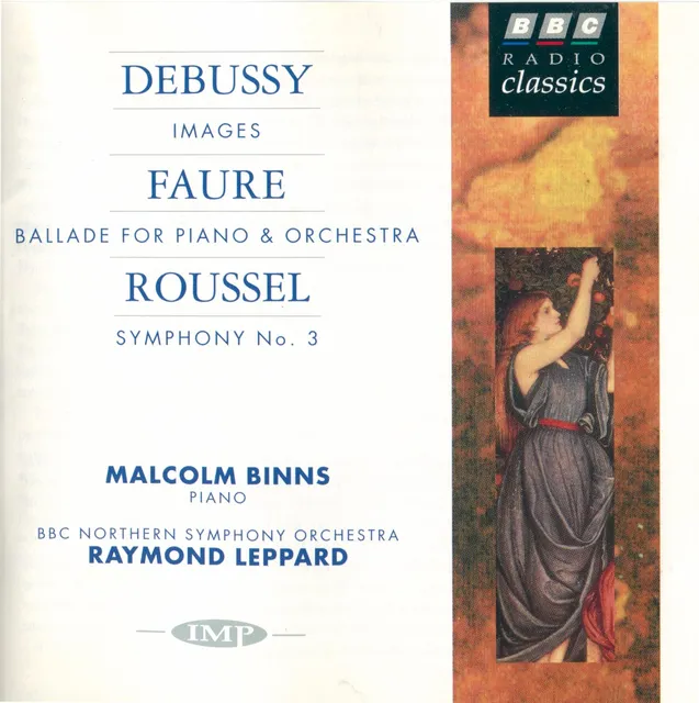 Debussy: Images / Faure: Ballade for Piano & Orchestra / Roussel: Symphony no. 3 封面