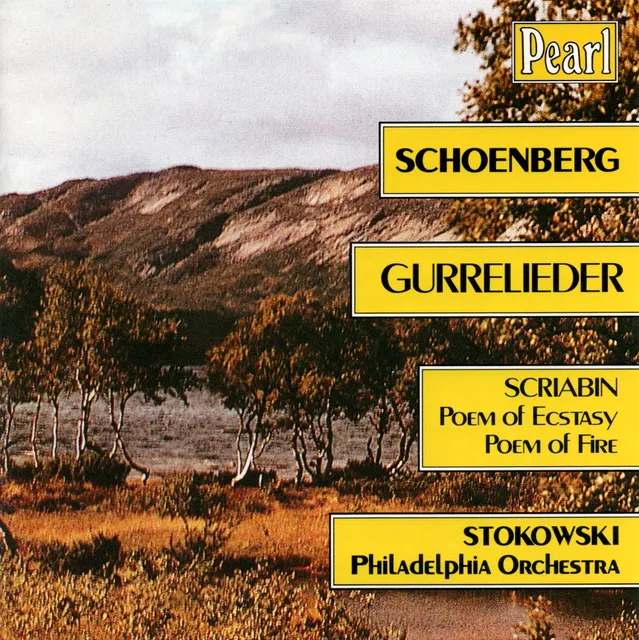 Schoenberg: Gurrelieder / Scriabin: Poem of Ecstasy / Poem of Fire 封面