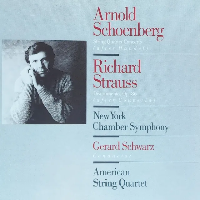Schoenberg: String Quartet Concerto / Richard Strauss: Divertimento for Small Orchestra 封面