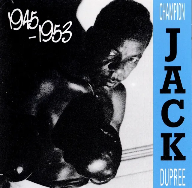 Champion Jack Dupree 1945–1953 封面