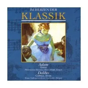 Im Herzen der Klassik 42: Adam - Giselle & Delibes - Coppelia / Sylvia 封面