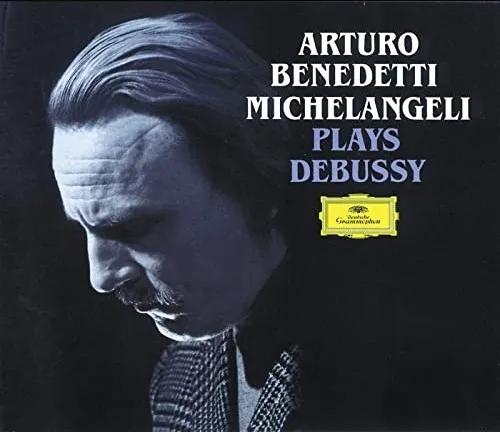 Arturo Benedetti Michelangeli Plays Debussy 封面