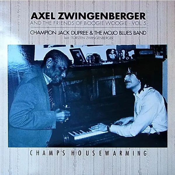 Axel Zwingenberger and the Friends of Boogie Woogie, Volume 5: Champ's Housewarming 封面