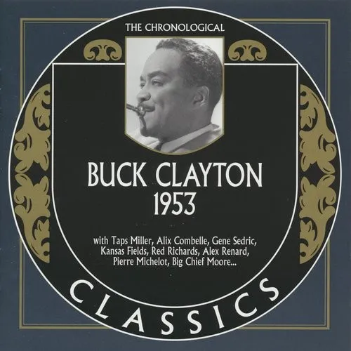 The Chronological Classics: Buck Clayton 1953 封面
