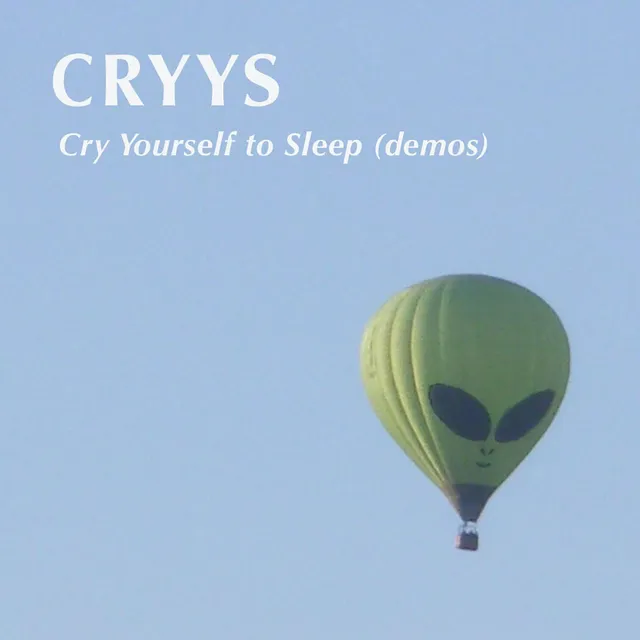 Cry Yourself to Sleep (demos) cover