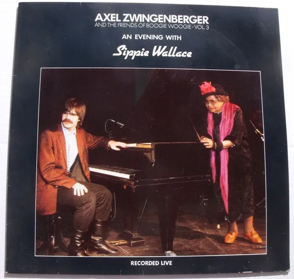 Axel Zwingenberger and the Friends of Boogie Woogie, Volume 3: An Evening with Sippie Wallace 封面