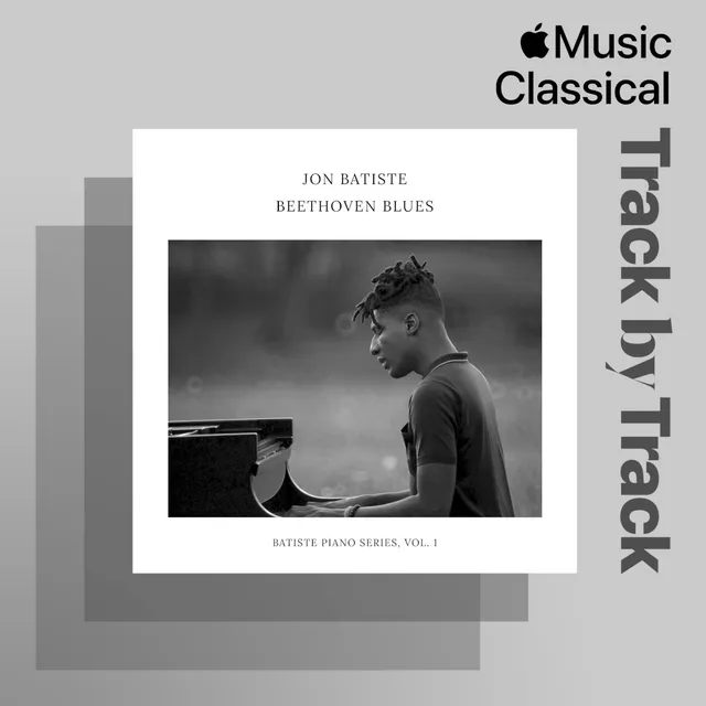 Track by Track Commentary: Jon Batiste on Beethoven Blues 封面