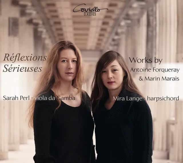 Réflexions Sérieuses: Works by Antoine Forqueray & Marin Marais 封面