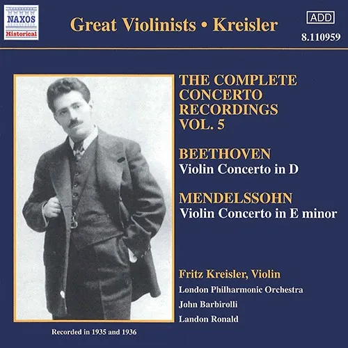 The Complete Concerto Recordings, Vol. 5: Beethoven: Violin Concerto in D / Mendelssohn: Violin Concerto in E minor 封面