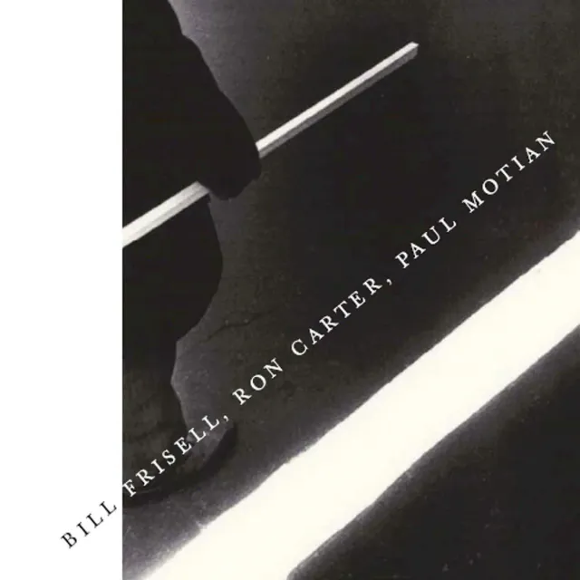 Bill Frisell, Ron Carter, Paul Motian 封面