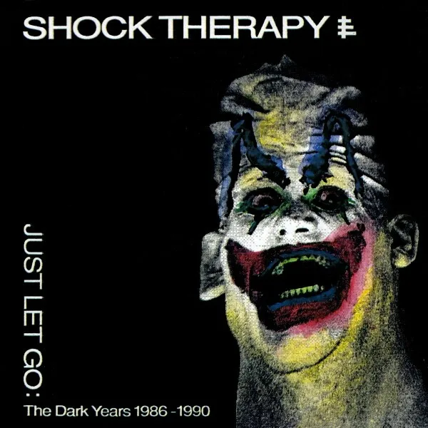 Just Let Go: The Dark Years 1986–1990 封面