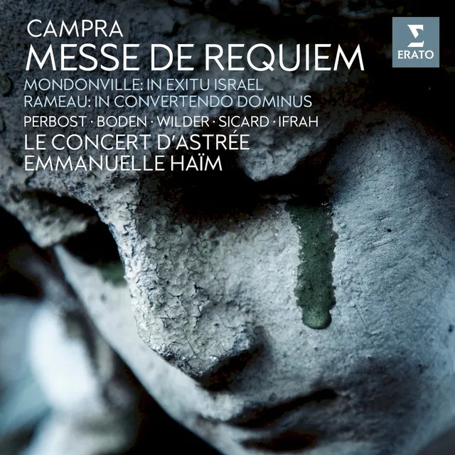 Campra: Messe De Requiem; Mondonville: In Exitu Israël; Rameau: In Convertendo Dominus 封面