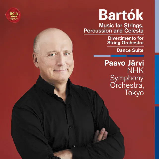 Bartók: Music for Strings, Percussion and Celesta; Divertimento for String Orchestra; Dance Suite 封面