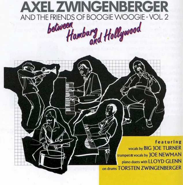 Axel Zwingenberger and the Friends of Boogie Woogie, Volume 2: Between Hamburg and Hollywood 封面