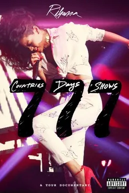 Rihanna 777 Documentary... 7Countries7Days7Shows 封面