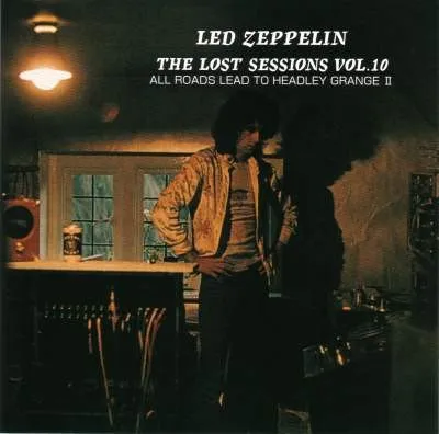 The Lost Sessions, Vol. 10: All Roads Lead to Headley Grange II 封面