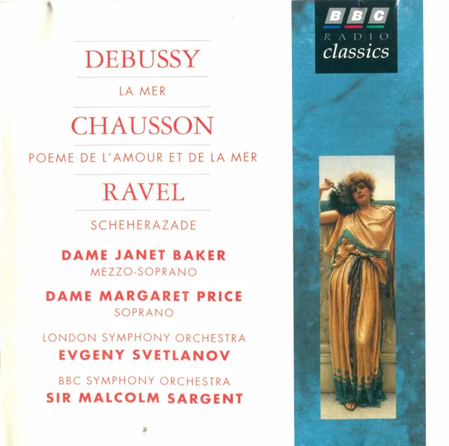 Debussy: La Mer / Chausson Poème de l’amour et de la mer / Ravel: Scheherazade 封面