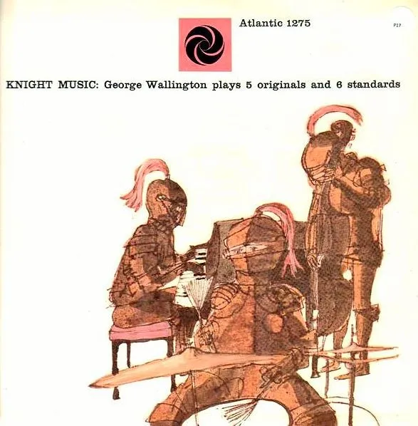 Knight Music: George Wallington Plays 5 Originals and 6 Standards cover