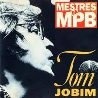 Tom Jobim - Mestres da MPB 封面