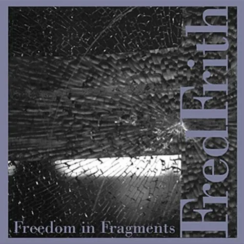 Freedom In Fragments 封面