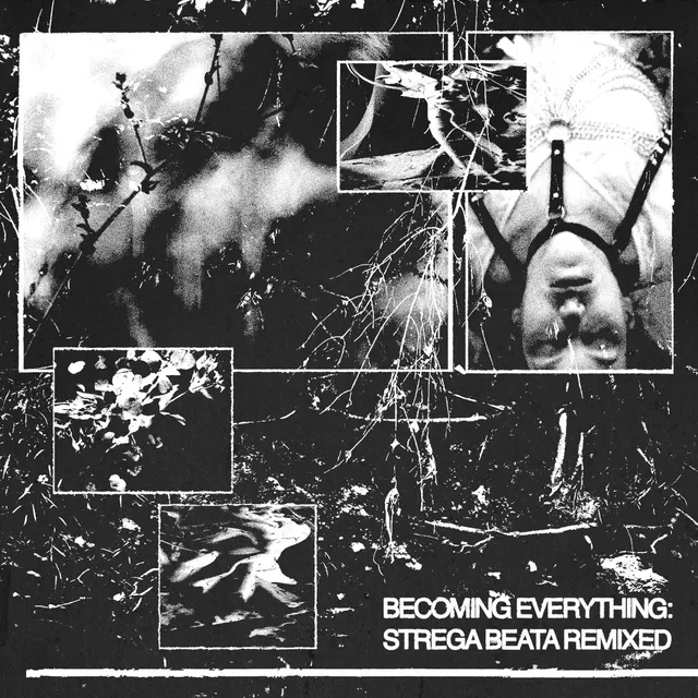 Becoming Everything: STREGA BEATA Remixed cover