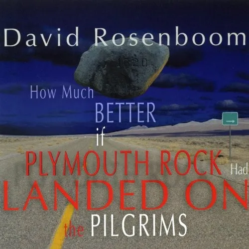 How Much Better If Plymouth Rock Had Landed on the Pilgrims 封面