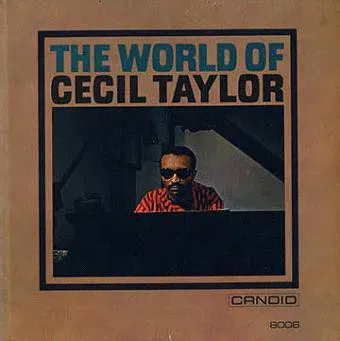 The World of Cecil Taylor 封面
